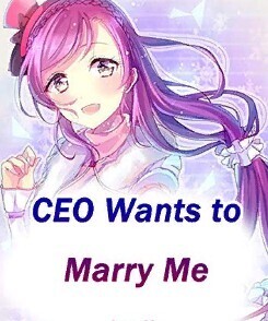 The CEO Wants To Marry Me - Free online novel on NovelFlow The CEO Wants To Marry Me cover - Read free novel on NovelFlow