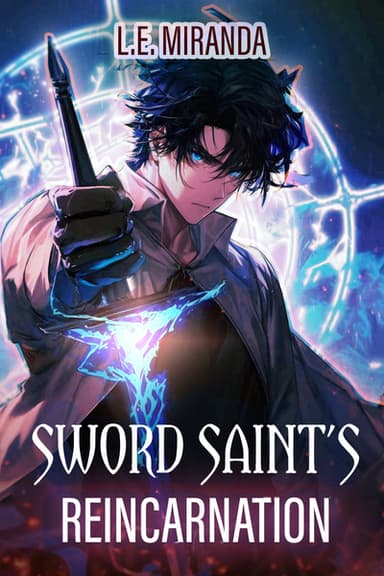 Sword Saint's Reincarnation - a LitRPG Adventure cover