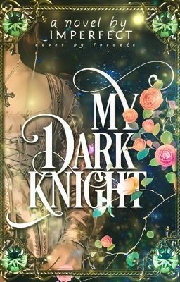 My Dark Knight - Free online novel on NovelFlow My Dark Knight cover - Read free novel on NovelFlow