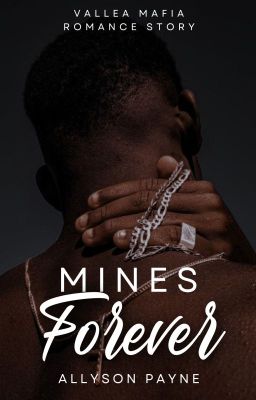 Mines Forever: A Vallea Mafia Romance Story - Free online novel on NovelFlow Mines Forever: A Vallea Mafia Romance Story cover - Read free novel on NovelFlow