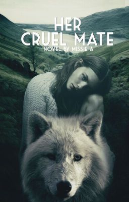 Her Cruel Mate - Free online novel on NovelFlow Her Cruel Mate cover - Read free novel on NovelFlow