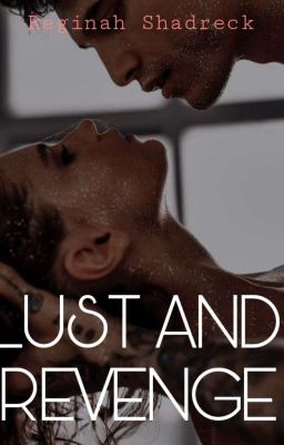 Lust and Revenge - Free online novel on NovelFlow Lust and Revenge cover - Read free novel on NovelFlow