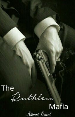 The Ruthless Mafia | ✔ - Free online novel on NovelFlow The Ruthless Mafia | ✔ cover - Read free novel on NovelFlow