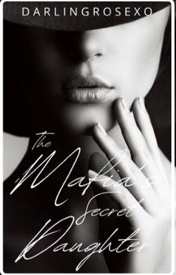The Mafia's Secret Daughter ( #1 in the Mafia Series ) - Free online novel on NovelFlow The Mafia's Secret Daughter ( #1 in the Mafia Series ) cover - Read free novel on NovelFlow