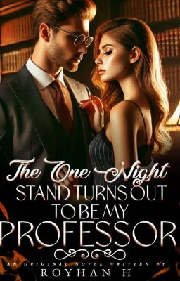 The One Night Stand Turns Out To Be My Professor - Free online novel on NovelFlow The One Night Stand Turns Out To Be My Professor cover - Read free novel on NovelFlow