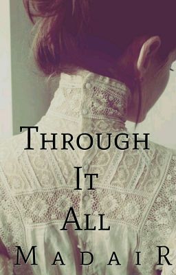Through It All - Free online novel on NovelFlow Through It All cover - Read free novel on NovelFlow