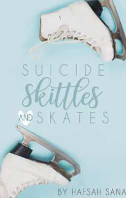 Suicide, Skittles and Skates [✓] cover - Read free novel on NovelFlow