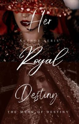 Her Royal Destiny - Free online novel on NovelFlow Her Royal Destiny cover - Read free novel on NovelFlow