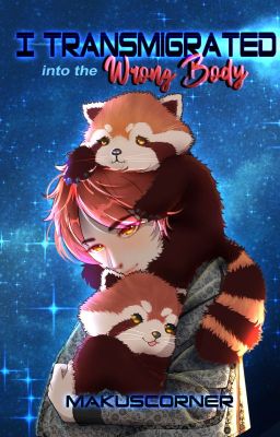 I Transmigrated into the Wrong Body - Free online novel on NovelFlow I Transmigrated into the Wrong Body cover - Read free novel on NovelFlow