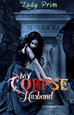 My Corpse Husband (MGL series Book 1) - Free online novel on NovelFlow My Corpse Husband (MGL series Book 1) cover - Read free novel on NovelFlow