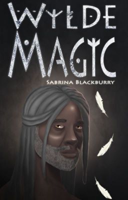 Wylde Magic | Book 3 cover