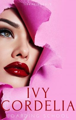 Ivy Cordelia Boarding School - Free online novel on NovelFlow Ivy Cordelia Boarding School cover - Read free novel on NovelFlow