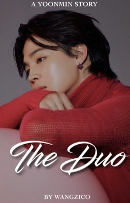 The Duo » yoonmin [FF] cover - Read free novel on NovelFlow