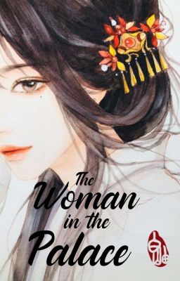 The Woman In The Palace - Free online novel on NovelFlow The Woman In The Palace cover - Read free novel on NovelFlow