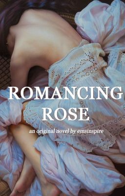 Romancing Rose - Free online novel on NovelFlow Romancing Rose cover - Read free novel on NovelFlow