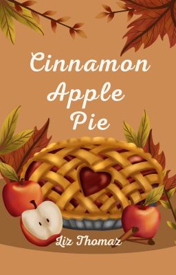 Cinnamon Apple Pie - Free online novel on NovelFlow Cinnamon Apple Pie cover - Read free novel on NovelFlow