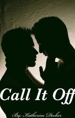 Call It Off  [Boy X Boy] cover - Read free novel on NovelFlow