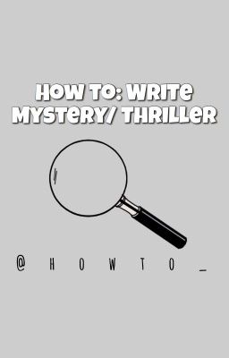 How To: Write Mystery/Thriller cover