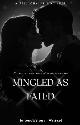 Mingled As Fated | ✓ cover