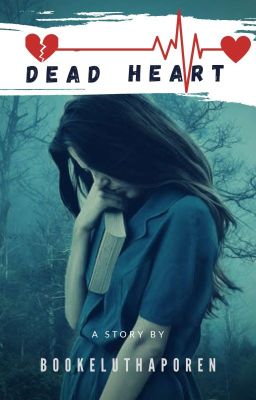 Dead Heart (Completed) - Free online novel on NovelFlow Dead Heart (Completed) cover - Read free novel on NovelFlow