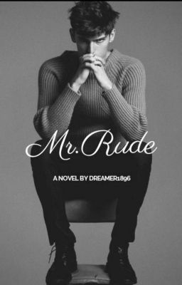 Mr. Rude - Free online novel on NovelFlow Mr. Rude cover - Read free novel on NovelFlow