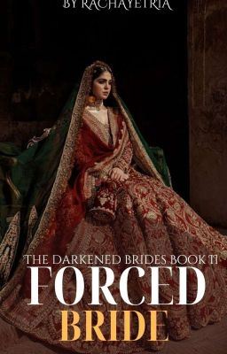FORCED BRIDE. (Darkened Brides Book Series #2) - Free online novel on NovelFlow FORCED BRIDE. (Darkened Brides Book Series #2) cover - Read free novel on NovelFlow