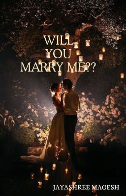 Will you marry me? - Free online novel on NovelFlow Will you marry me? cover - Read free novel on NovelFlow