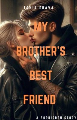 My Brother's Best Friend (Complete) cover - Read free novel on NovelFlow