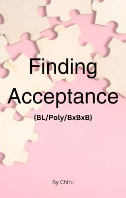 Finding Acceptance (BL/Polyamory/BxBxB) - Free online novel on NovelFlow Finding Acceptance (BL/Polyamory/BxBxB) cover - Read free novel on NovelFlow