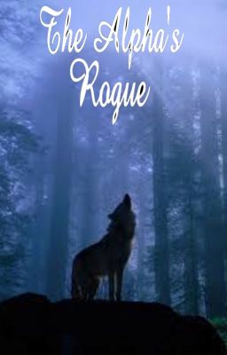 The Alpha's Rogue - Free online novel on NovelFlow The Alpha's Rogue cover - Read free novel on NovelFlow