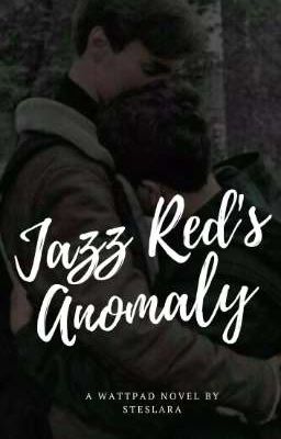 Jazz Red's Anomaly - Free online novel on NovelFlow Jazz Red's Anomaly cover - Read free novel on NovelFlow