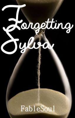 Forgetting Sylva - Free online novel on NovelFlow Forgetting Sylva cover - Read free novel on NovelFlow