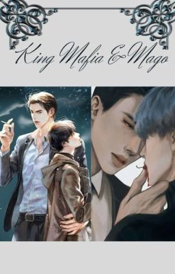 King Mafia and Mago - Free online novel on NovelFlow King Mafia and Mago cover - Read free novel on NovelFlow