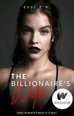 The billionaire's wife ✓ [Editing] cover - Read free novel on NovelFlow