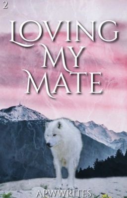 Loving My Mate [BxB] cover - Read free novel on NovelFlow