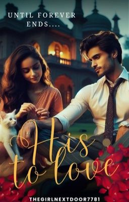 His to Love. (COMPLETED) cover