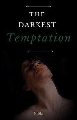The Darkest Temptation ✔️ - Free online novel on NovelFlow The Darkest Temptation ✔️ cover - Read free novel on NovelFlow