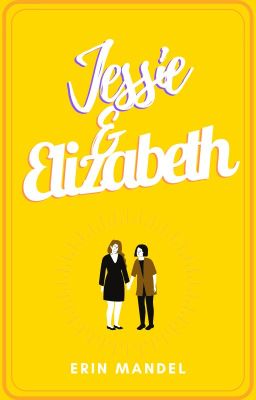 Jessie & Elizabeth (abandoned) - Free online novel on NovelFlow Jessie & Elizabeth (abandoned) cover - Read free novel on NovelFlow