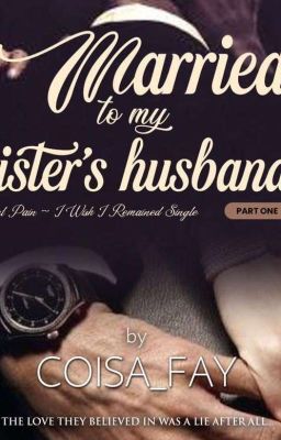 Married To My Sister's Husband (ORIGINAL) - Free online novel on NovelFlow Married To My Sister's Husband (ORIGINAL) cover - Read free novel on NovelFlow
