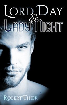 Lord Day and Lady Night - Free online novel on NovelFlow Lord Day and Lady Night cover - Read free novel on NovelFlow