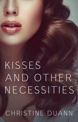 Kisses and Other Necessities - Free online novel on NovelFlow Kisses and Other Necessities cover - Read free novel on NovelFlow