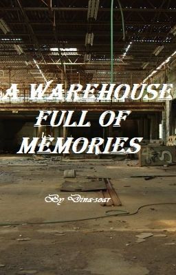 A Warehouse Full of Memories || BTS x Reader cover