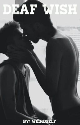 Deaf Wish - Free online novel on NovelFlow Deaf Wish cover - Read free novel on NovelFlow