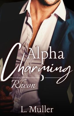 Alpha Charming | Rheon - Free online novel on NovelFlow Alpha Charming | Rheon cover - Read free novel on NovelFlow