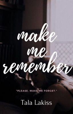 Make me remember (to forget) - Free online novel on NovelFlow Make me remember (to forget) cover - Read free novel on NovelFlow