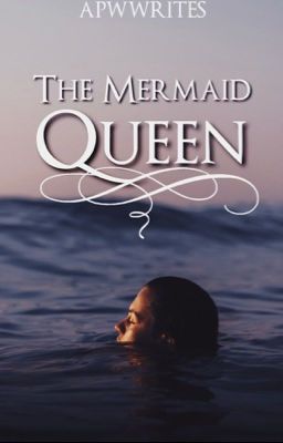 The Mermaid Queen [GxG] cover - Read free novel on NovelFlow