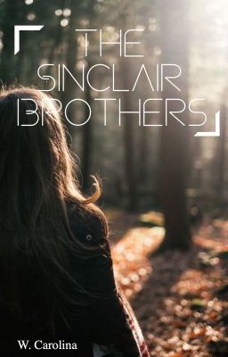 The Sinclair Brothers ✔️ - Free online novel on NovelFlow The Sinclair Brothers ✔️ cover - Read free novel on NovelFlow