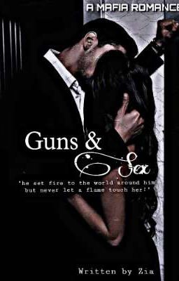 Guns & Sex [+18] [COMPLETED] cover - Read free novel on NovelFlow