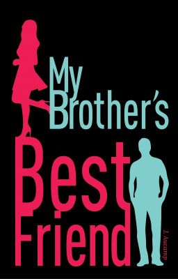 My brother's best friend - Free online novel on NovelFlow My brother's best friend cover - Read free novel on NovelFlow