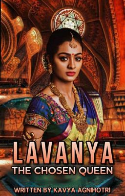 Lavanya : The Chosen Queen [On-Hold] cover